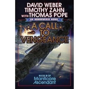Manticore Ascendant: Book 3: A Call To Vengeance Hardcover