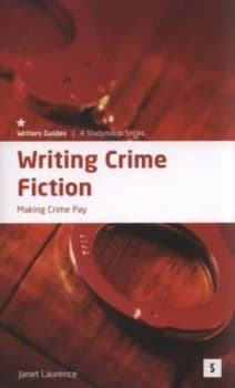 Writing Crime Fiction by Janet Laurence Paperback
