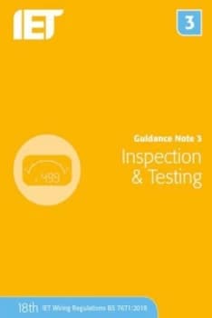 Inspection & testing by Institution of Engineering and Technology