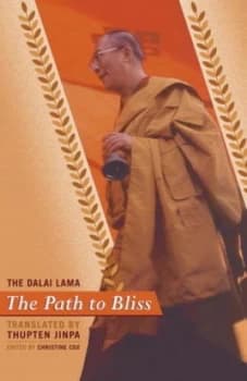 The Path to Bliss by Thupten Jinpa Paperback