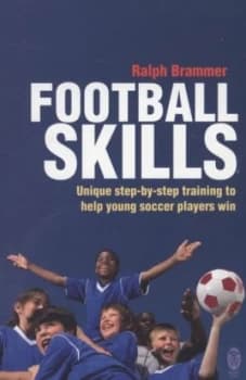 Football Skills by Ralph Brammer Book