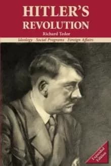 Hitler's Revolution : Ideology, Social Programs, Foreign Affairs