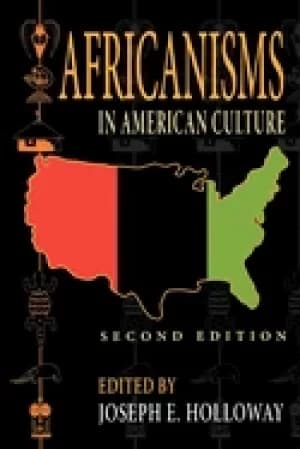 africanisms in american culture second edition