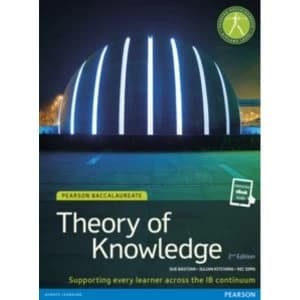 Pearson Baccalaureate Theory of Knowledge second edition print and ebook bundle for the IB Diploma