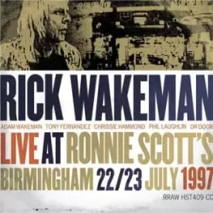 Live at Ronnie Scotts Birmingham 22/23 July 1997 by Rick Wakeman CD Album