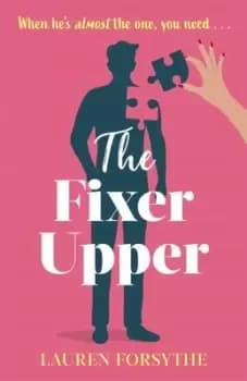 The Fixer Upper - Lauren Forsythe - Paperback - Used