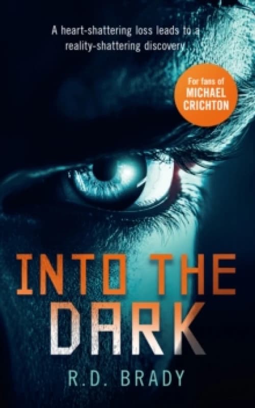 Into the Dark. Paperback. By RD Brady Books
