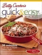 betty crockers quick and easy cookbook 30 minutes or less to dinner every n