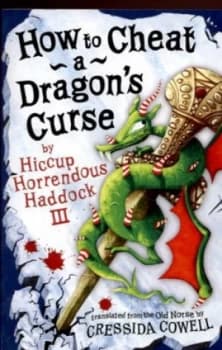 How to Cheat a Dragons Curse by Cressida Cowell Paperback