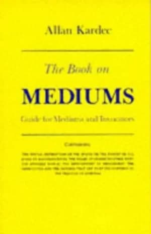 Book on Mediums by Allan Kardec