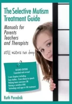 The Selective Mutism Treatment Guide by Ruth Perednik
