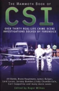 The Mammoth Book of Csi by Roger Wilkes Paperback