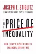 price of inequality how todays divided society endangers our future