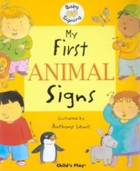 My First Animal Signs by Anthony Lewis Book