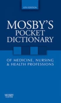 Mosbys Pocket Dictionary of Medicine Nursing and Health Professions. by Mosby Paperback