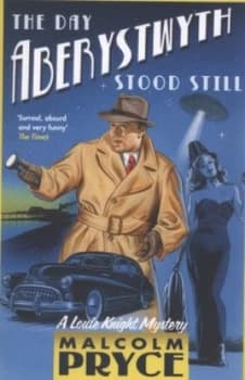 The Day Aberystwyth Stood Still by Malcolm Pryce Paperback