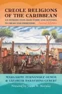creole religions of the caribbean an introduction from vodou and santeria t