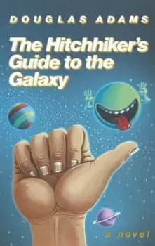 The Hitchhiker's Guide to the Galaxy 25th Anniversary by Douglas Adams