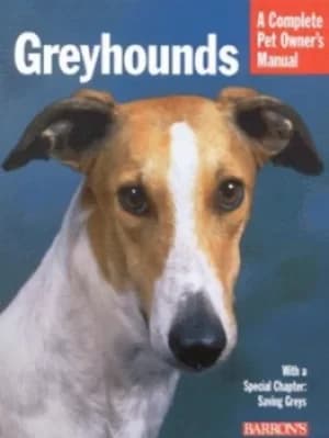 Greyhounds by D. Caroline Coile