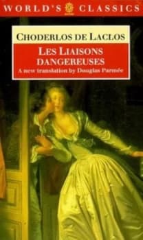 Les Liaisons Dangereuses by Choderlos De Laclos and Douglas Parme Paperback