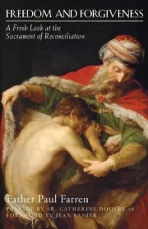 Freedom and forgiveness by Paul Farren