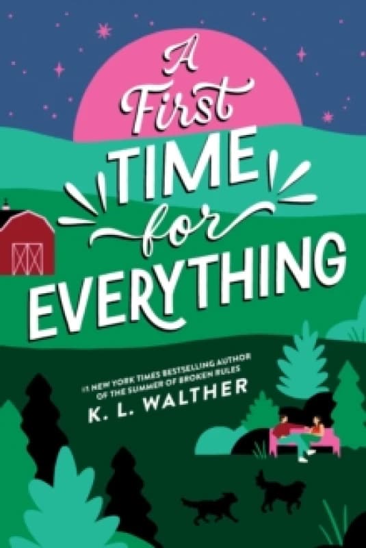 A First Time for Everything : A Young Adult Coming of Age Romance from the Author of The Summer of Broken Rules Paperback / softback