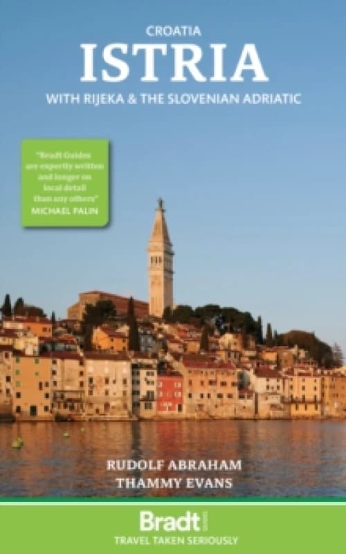 Croatia: Istria : With Rijeka and the Slovenian Adriatic Paperback / softback
