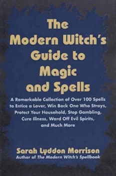 The Modern Witchs Guide to Magic and Spells by Sara Morrison Paperback