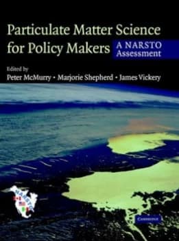 Particulate Matter Science for Policy Makers by Peter H. Mcmurry Hardback
