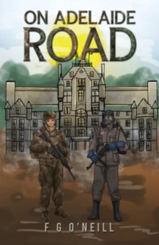 On Adelaide Road. Paperback. By F G ONeill Books