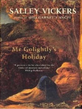 Mr Golightlys Holiday by Salley Vickers Hardback