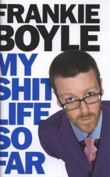 My Shit Life so Far by Frankie Boyle Hardback