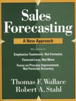 Sales Forecasting by Thomas F Wallace and Robert a Stahl Paperback