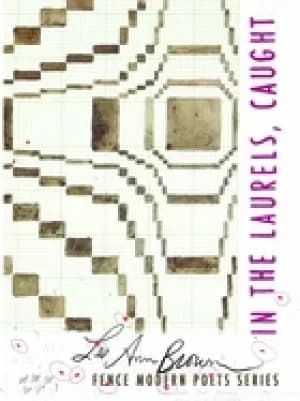 in the laurels caught