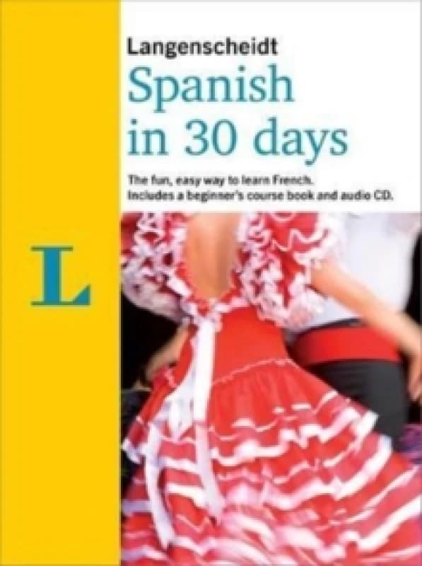 Langenscheidt In 30 Days Spanish Paperback / softback