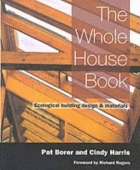 The Whole House Book by Pat Borer Paperback