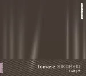 Tomasz Sikorski Twilight by Tomasz Sikorski CD Album
