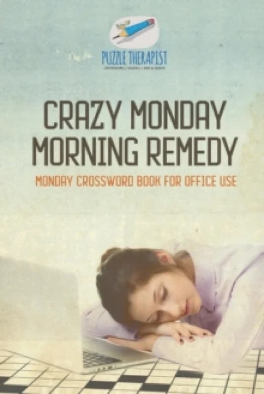 Crazy Monday Morning Remedy Monday Crossword Book for Office Use Paperback / softback