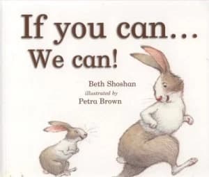 If You Can - We Can by Beth Shoshan and Petra Brown Paperback
