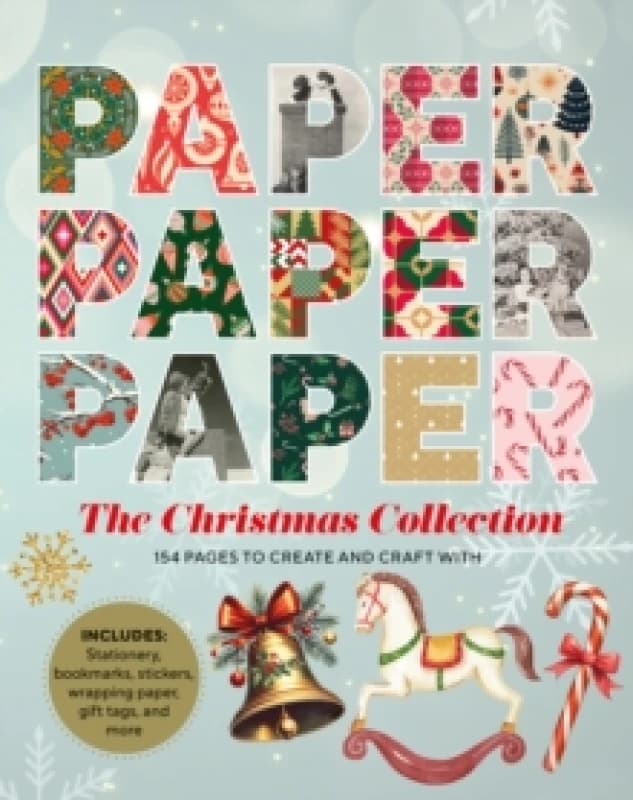 Paper Paper Paper: The Christmas Collection : 154 Pages to Create and Craft With Multiple-component retail product, part(s) enclose
