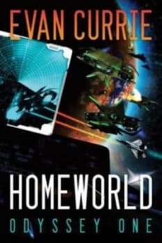 Homeworld by Evan Currie Book