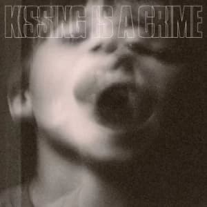 Kissing Is a Crime by Kissing Is a Crime Vinyl Album