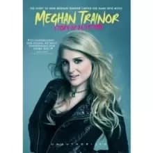 Meghan Trainor: Story of a Lifetime