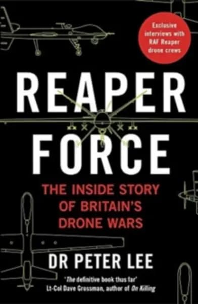 reaper force inside britains drone wars 9781789460780