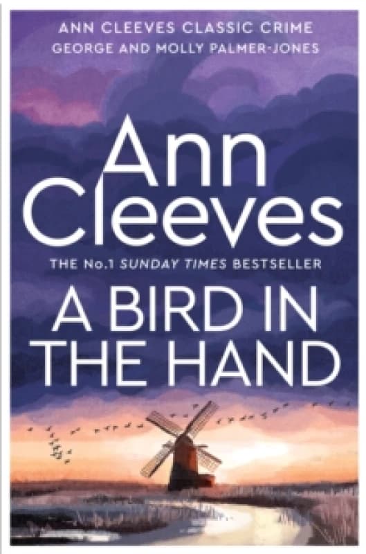 A Bird in the Hand. Hardback. By Ann Cleeves Books
