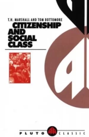 Citizenship and Social Class by Tom Bottomore