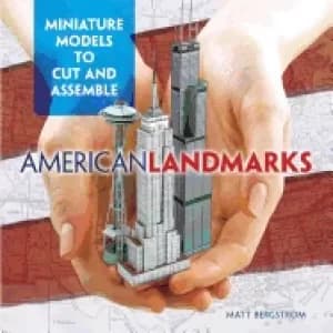 american landmarks miniature models to cut and assemble