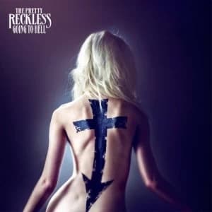 Going to Hell by The Pretty Reckless CD Album
