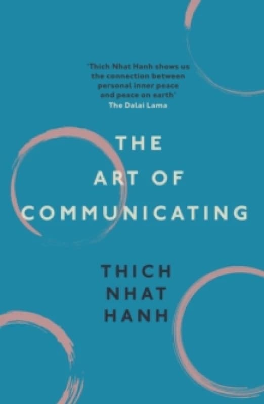 The Art of Communicating by Thich Nhat Hanh Paperback
