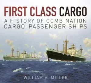 First class cargo by William H Miller